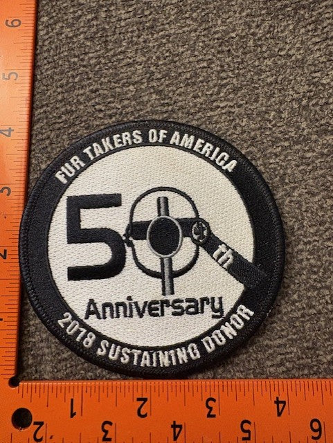 Fur Takers of America 2018 50th Anniversary Sustaining Donor Patch (each)