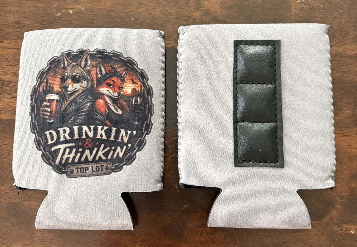 Drinkin' & Thinkin' Koozie - regular can (each)