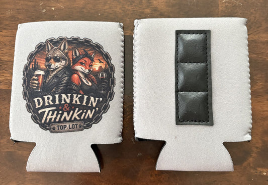Drinkin' & Thinkin' Koozie - regular can (each)